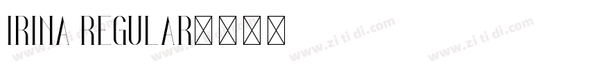 Irina Regular字体转换
